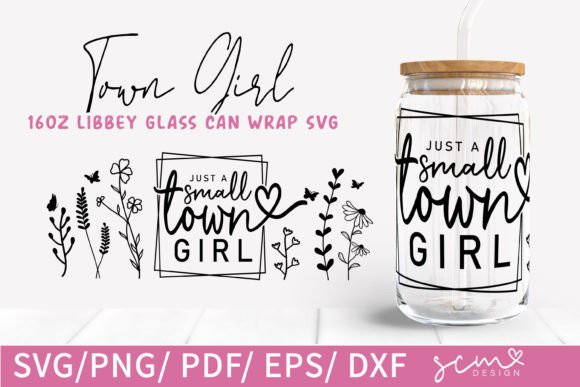 Download Just a Small Town Girl 16oz SVG Design - Town Collection